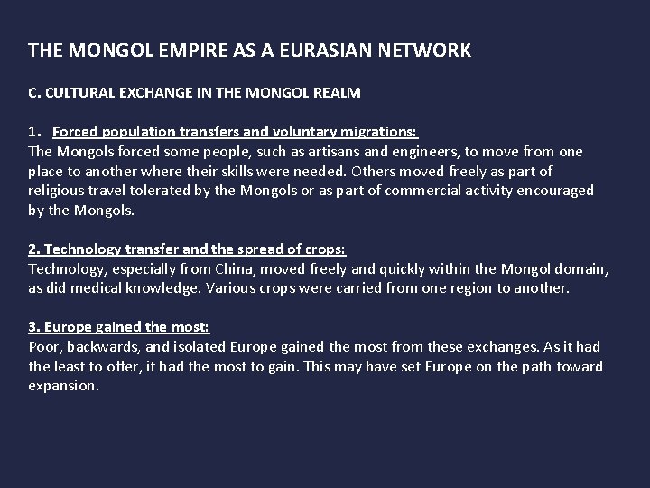 THE MONGOL EMPIRE AS A EURASIAN NETWORK C. CULTURAL EXCHANGE IN THE MONGOL REALM