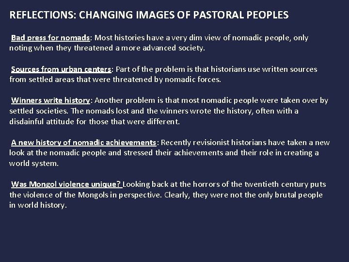 REFLECTIONS: CHANGING IMAGES OF PASTORAL PEOPLES Bad press for nomads: Most histories have a