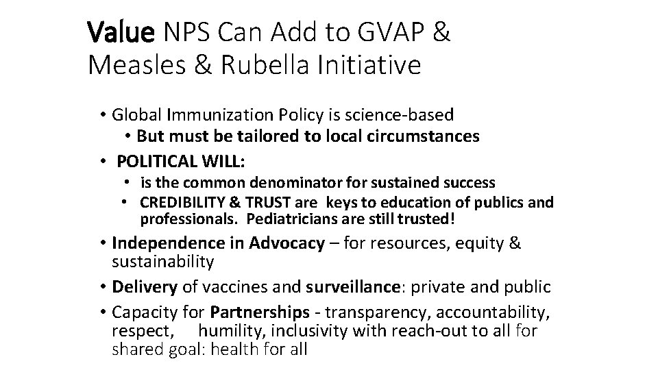 Value NPS Can Add to GVAP & Measles & Rubella Initiative • Global Immunization