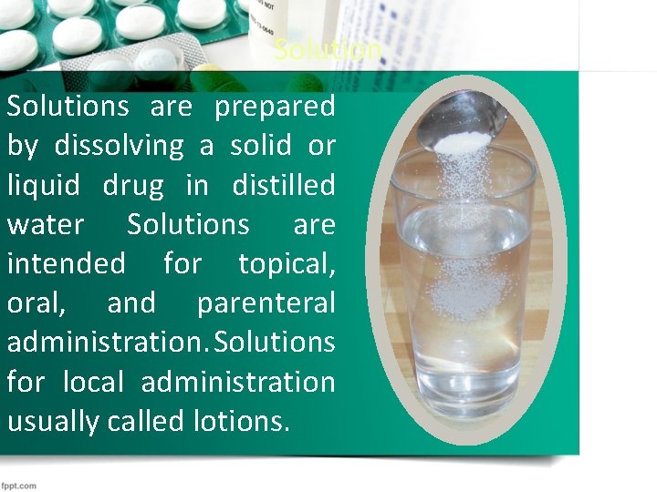 Solutions are prepared by dissolving a solid or liquid drug in distilled water Solutions