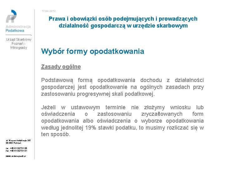 17. 04. 2012 Prawa i obowiązki osób podejmujących i prowadzących działalność gospodarczą w urzędzie