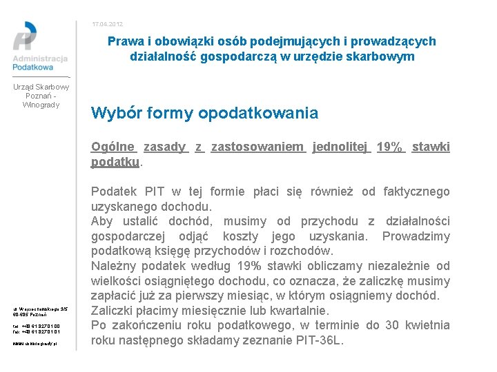 17. 04. 2012 Prawa i obowiązki osób podejmujących i prowadzących działalność gospodarczą w urzędzie