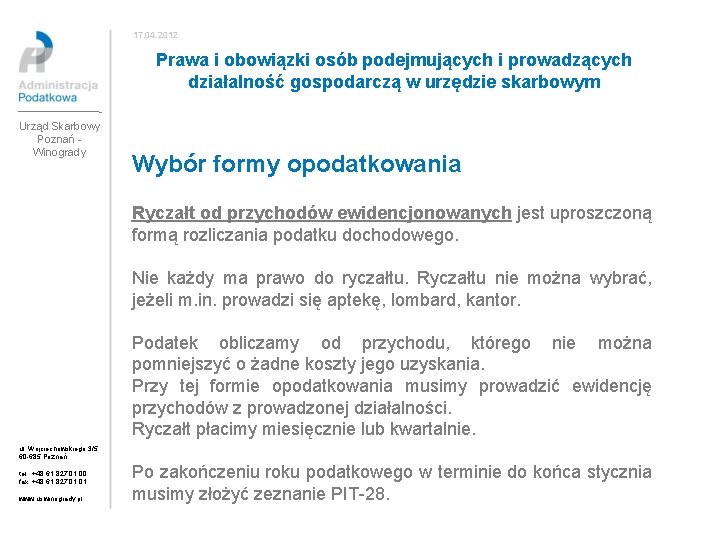 17. 04. 2012 Prawa i obowiązki osób podejmujących i prowadzących działalność gospodarczą w urzędzie