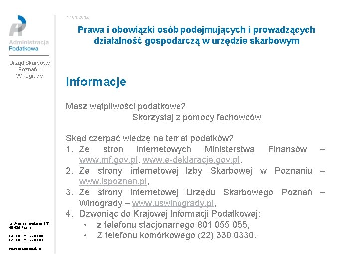 17. 04. 2012 Prawa i obowiązki osób podejmujących i prowadzących działalność gospodarczą w urzędzie