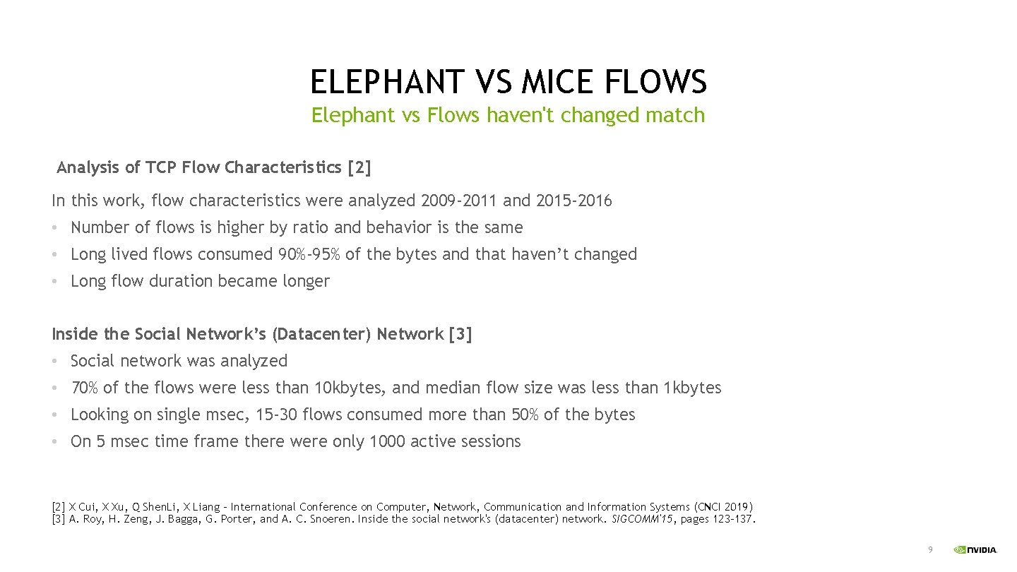 ELEPHANT VS MICE FLOWS Elephant vs Flows haven't changed match Analysis of TCP Flow