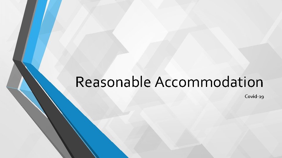 Reasonable Accommodation Covid-19 