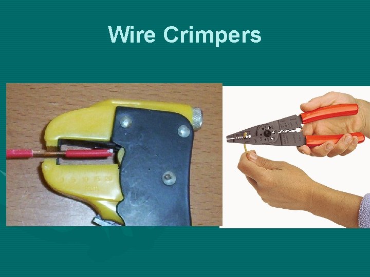 Wire Crimpers 