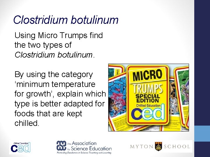 Clostridium botulinum Using Micro Trumps find the two types of Clostridium botulinum. By using Clostridium botulinum Using Micro Trumps find the two types of Clostridium botulinum. By using