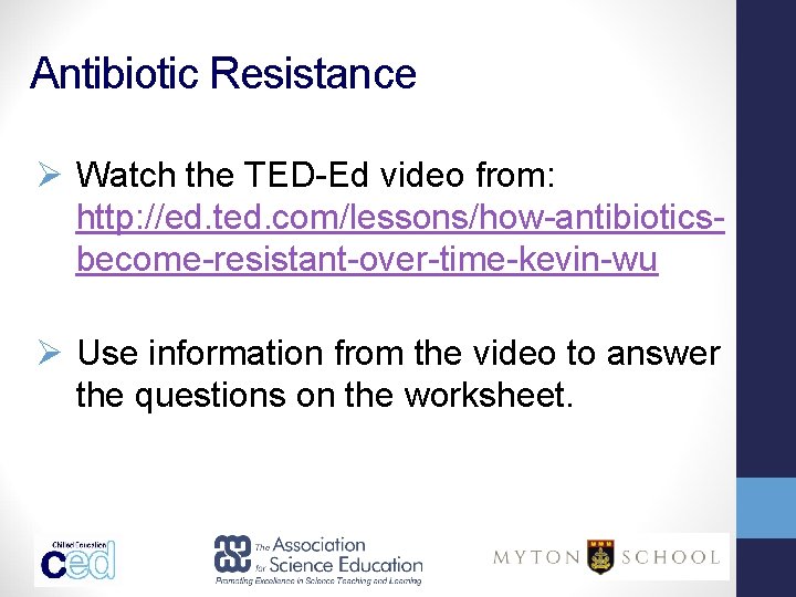 Antibiotic Resistance Ø Watch the TED-Ed video from: http: //ed. ted. com/lessons/how-antibioticsbecome-resistant-over-time-kevin-wu Ø Use Antibiotic Resistance Ø Watch the TED-Ed video from: http: //ed. ted. com/lessons/how-antibioticsbecome-resistant-over-time-kevin-wu Ø Use