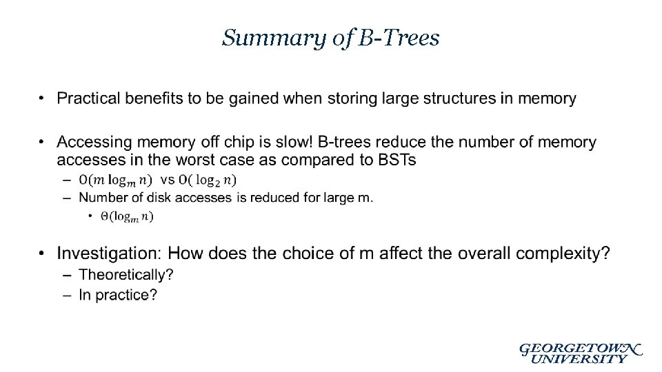 Summary of B-Trees • 