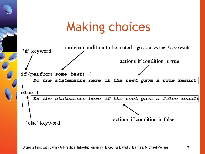 Making choices ‘if’ keyword boolean condition to be tested - gives a true or Making choices ‘if’ keyword boolean condition to be tested - gives a true or