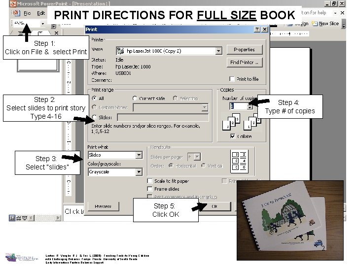 PRINT DIRECTIONS FOR FULL SIZE BOOK Step 1: Click on File & select Print