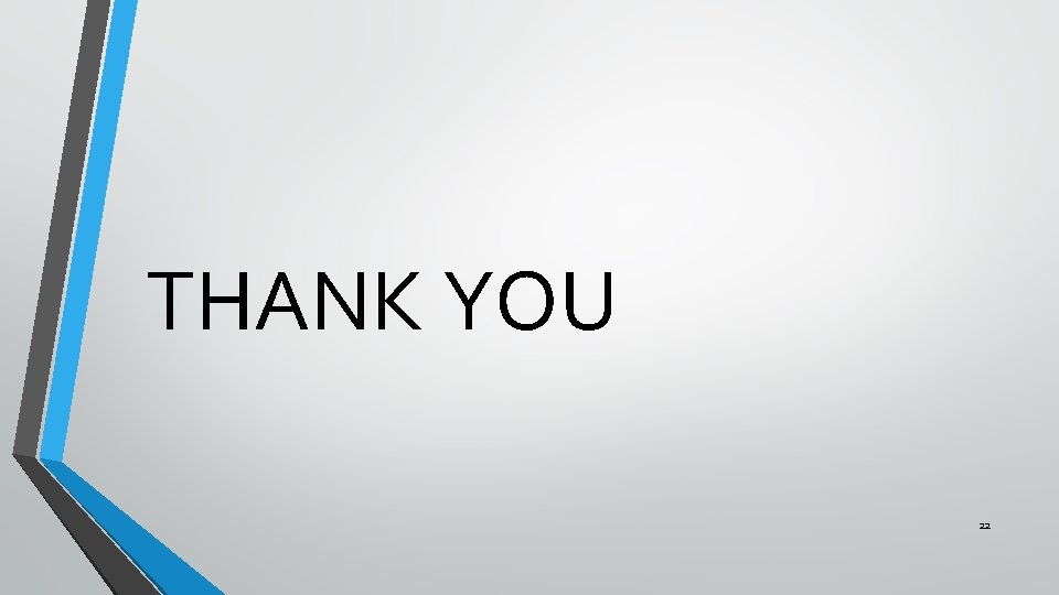 THANK YOU 22 