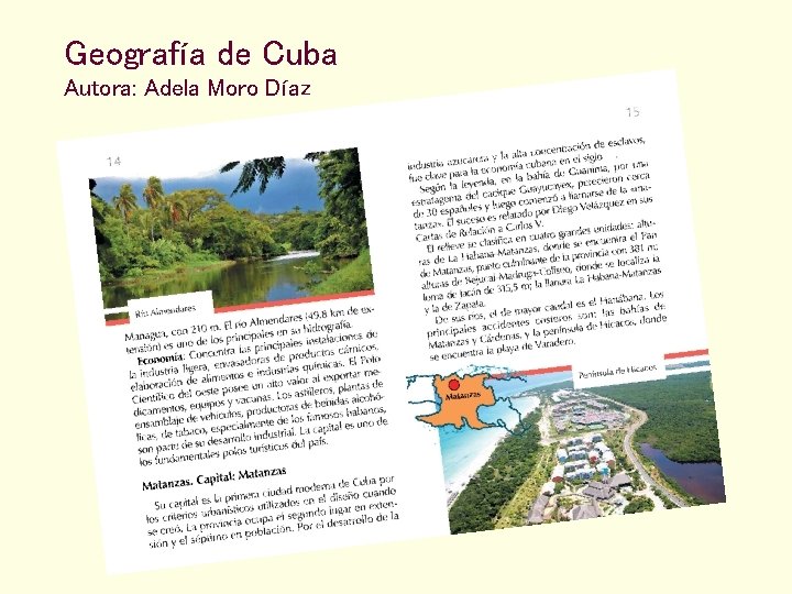 Geografía de Cuba Autora: Adela Moro Díaz 