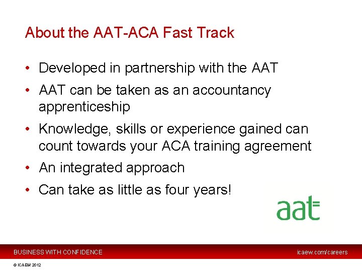 About the AAT-ACA Fast Track • Developed in partnership with the AAT • AAT