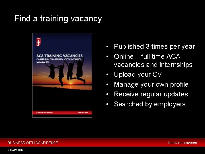 Find a training vacancy • Published 3 times per year • Online – full