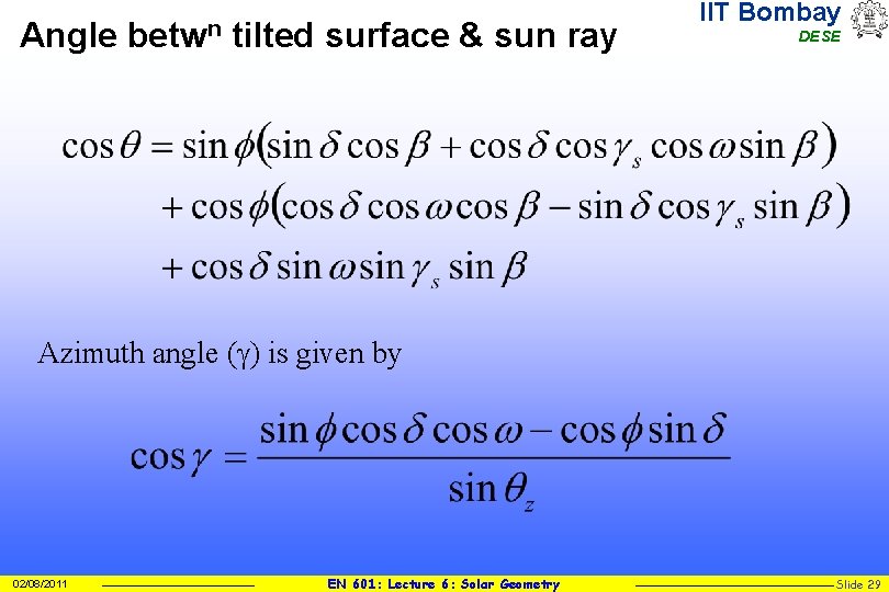Angle betwn tilted surface & sun ray IIT Bombay DESE Azimuth angle (g) is