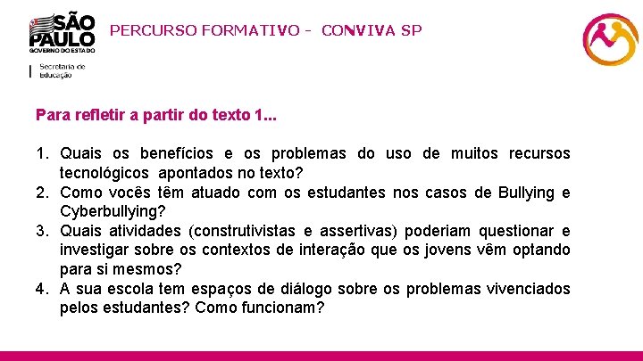 PERCURSO FORMATIVO - CONVIVA SP Para refletir a partir do texto 1. . .