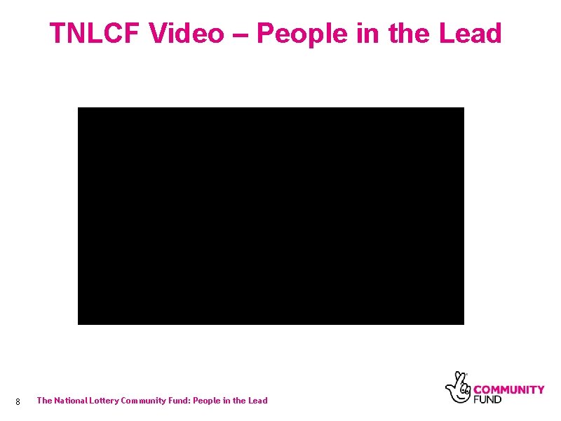 TNLCF Video – People in the Lead 8 The National Lottery Community Fund: People