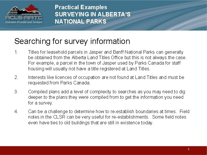 Practical Examples SURVEYING IN ALBERTA’S NATIONAL PARKS Searching for survey information 1. Titles for