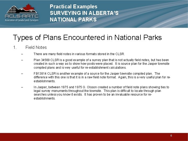 Practical Examples SURVEYING IN ALBERTA’S NATIONAL PARKS Types of Plans Encountered in National Parks