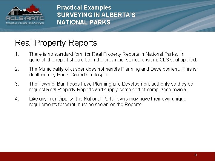 Practical Examples SURVEYING IN ALBERTA’S NATIONAL PARKS Real Property Reports 1. There is no