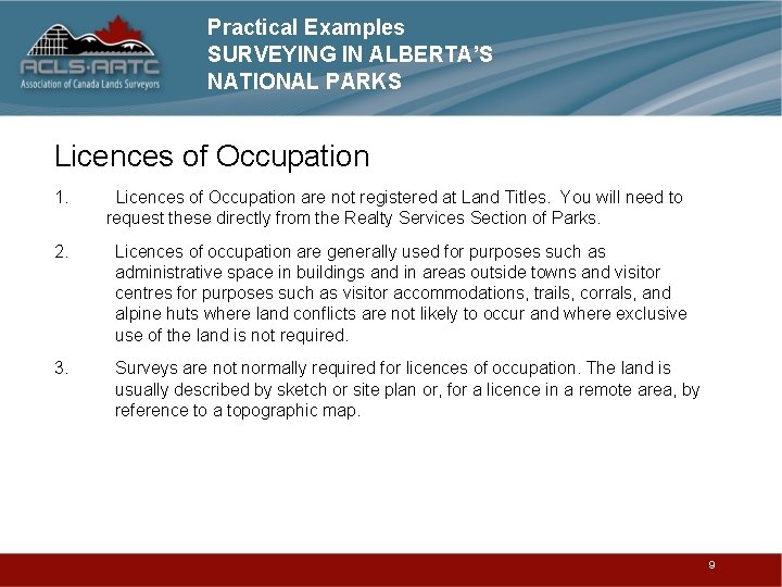 Practical Examples SURVEYING IN ALBERTA’S NATIONAL PARKS Licences of Occupation 1. Licences of Occupation