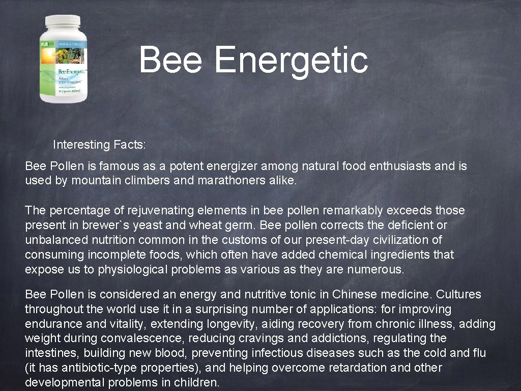 Bee Energetic Interesting Facts: Bee Pollen is famous as a potent energizer among natural