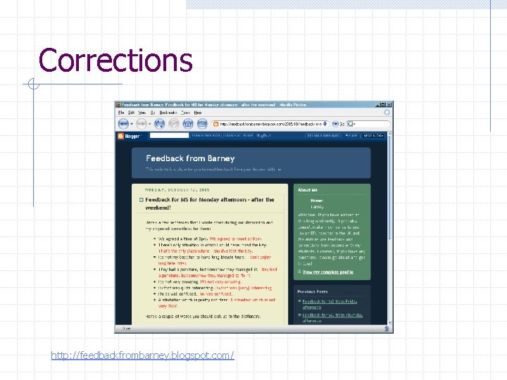 Corrections http: //feedbackfrombarney. blogspot. com/ 