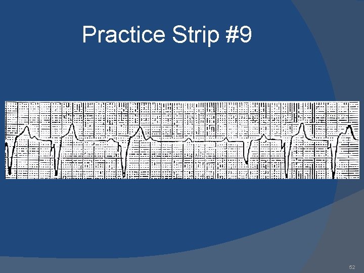 Practice Strip #9 52 