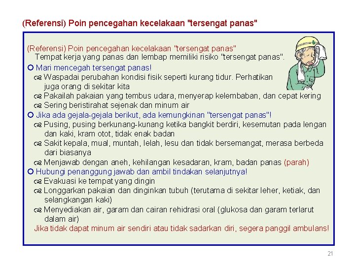 (Referensi) Poin pencegahan kecelakaan "tersengat panas" Tempat kerja yang panas dan lembap memiliki risiko