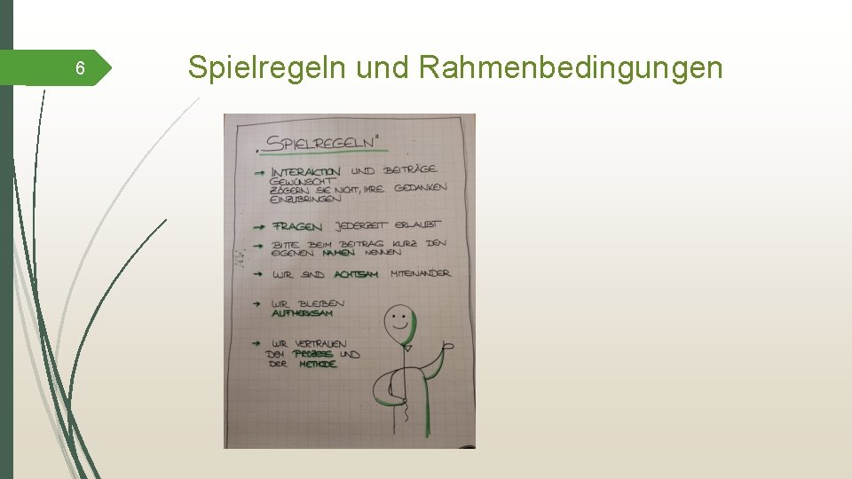 6 Spielregeln und Rahmenbedingungen 
