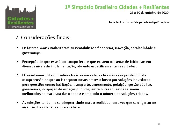 1º Simpósio Brasileiro Cidades + Resilientes 28 a 30 de outubro de 2020 Trabalho