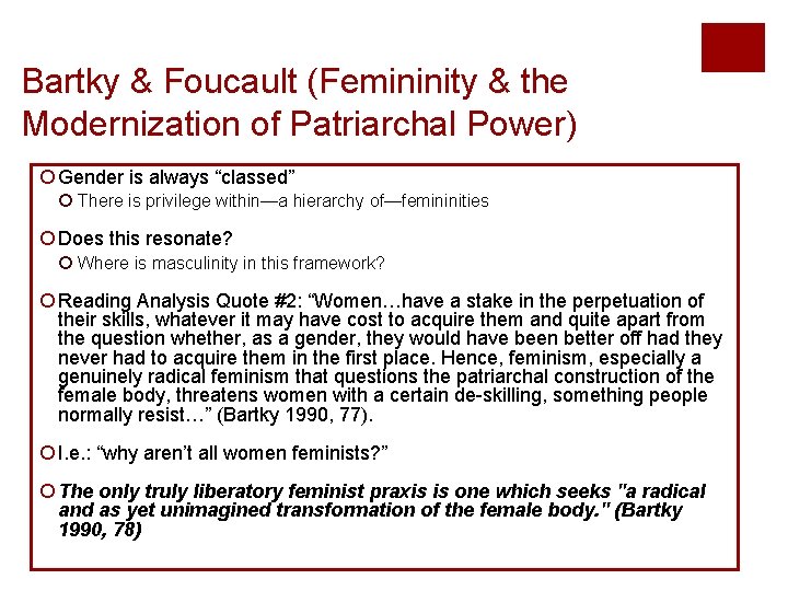 Bartky & Foucault (Femininity & the Modernization of Patriarchal Power) ¡ Gender is always
