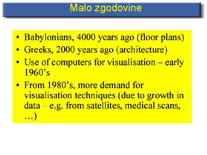 Malo zgodovine 