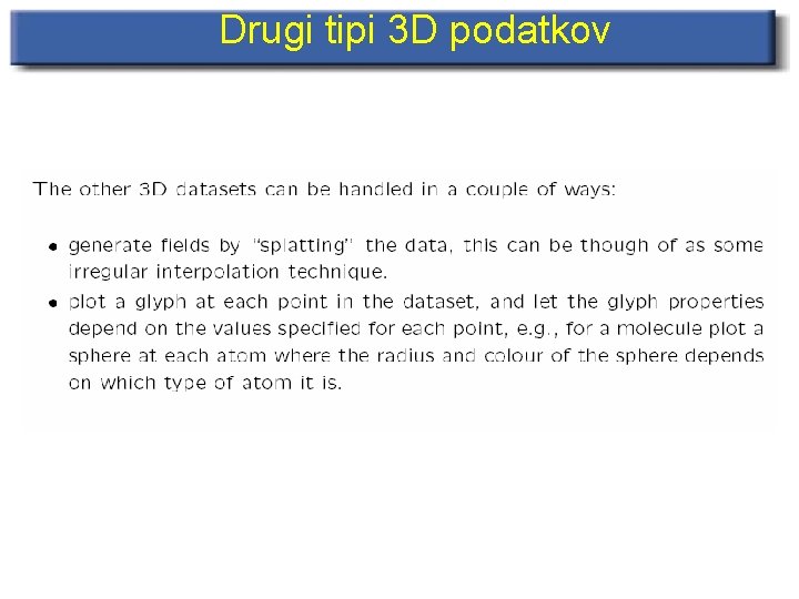 Drugi tipi 3 D podatkov 