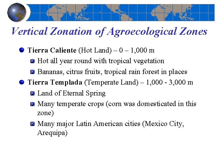 Vertical Zonation of Agroecological Zones Tierra Caliente (Hot Land) – 0 – 1, 000