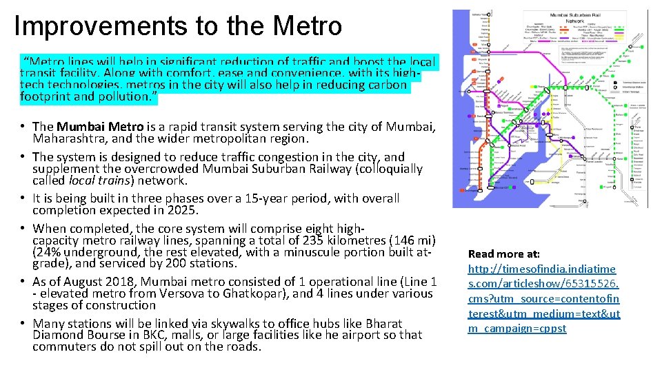 Improvements to the Metro “Metro lines will help in significant reduction of traffic and