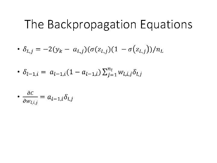 The Backpropagation Equations • 