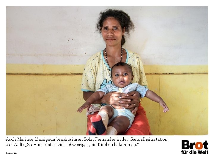 Auch Marince Malaipada brachte ihren Sohn Fernandes in der Gesundheitsstation zur Welt: „Zu Hause
