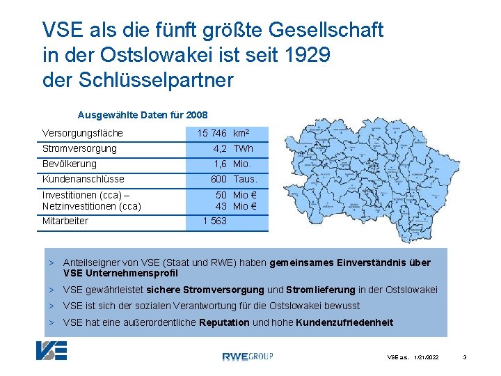 VSE als die fünft größte Gesellschaft in der Ostslowakei ist seit 1929 der Schlüsselpartner