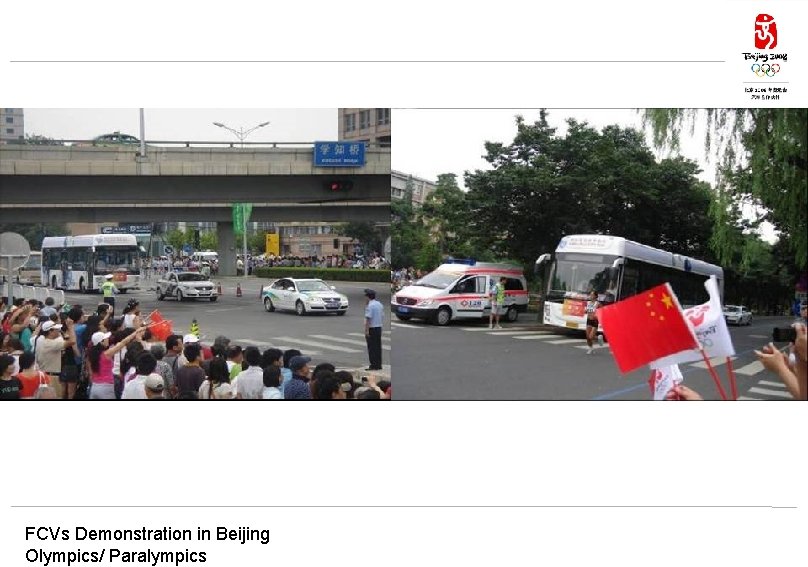 FCVs Demonstration in Beijing Olympics/ Paralympics 