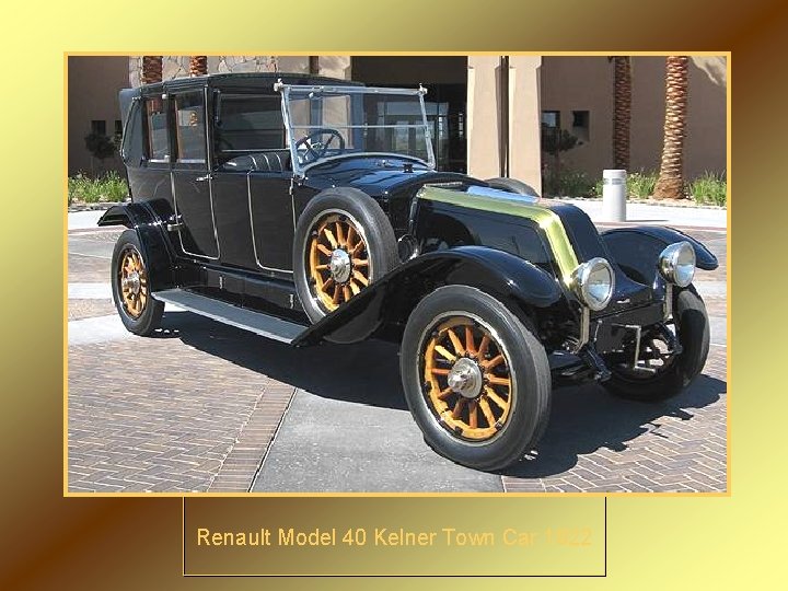 Renault Model 40 Kelner Town Car 1922 