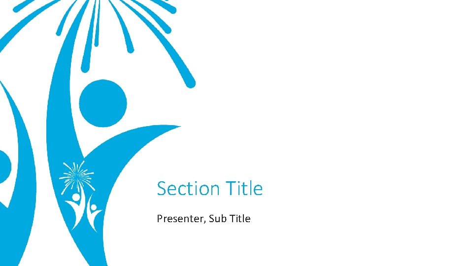 Section Title Presenter, Sub Title 