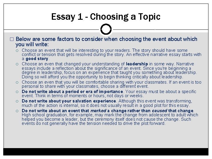 Essay 1 - Choosing a Topic � Below are some factors to consider when