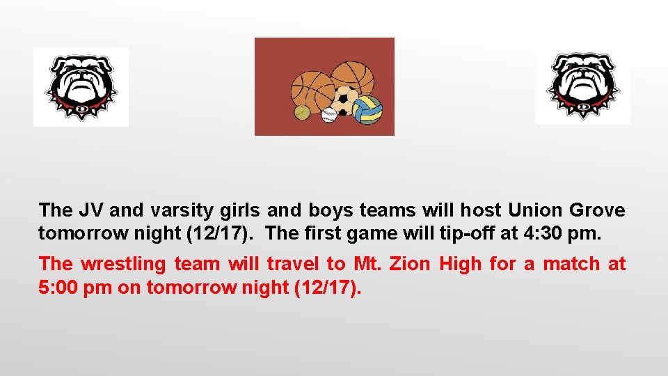 The JV and varsity girls and boys teams will host Union Grove tomorrow night