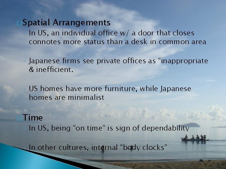 � Spatial Arrangements ◦ In US, an individual office w/ a door that closes