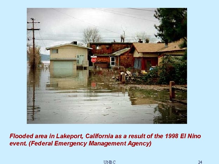 Flooded area in Lakeport, California as a result of the 1998 El Nino event.