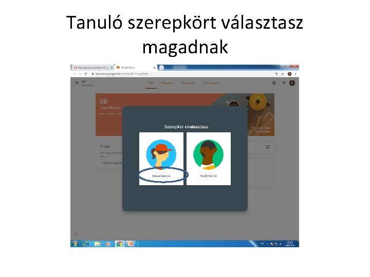 Tanuló szerepkört választasz magadnak 