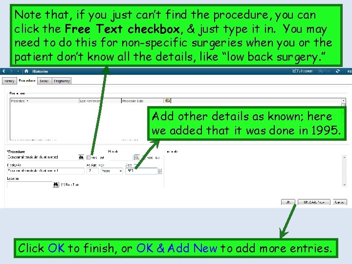 Note that, if you just can’t find the procedure, you can click the Free